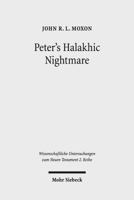 Peter's Halakhic Nightmare: Acts 10:9-16 in Jewish and Graeco-Roman Perspective 3161533011 Book Cover