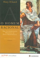 O Homem Racional: Uma interpretação moderna da ética aristotélica 8574751227 Book Cover
