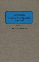 American Theatre Companies, 1749-1887 0313208867 Book Cover