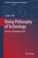 Doing Philosophy of Technology: Essays in a Pragmatist Spirit 940070819X Book Cover