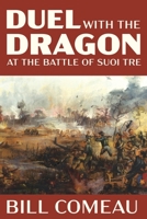 Duel with The Dragon at The Battle of Suoi Tre 1950794881 Book Cover