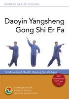 Daoyin Yangsheng Gong Shi Er Fa: 12-Movement Health Qigong for All Ages 1848191952 Book Cover