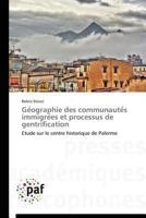 GE Ographie Des Communaute S Immigre Es Et Processus de Gentrification 3841624197 Book Cover