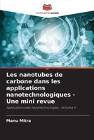 Les nanotubes de carbone dans les applications nanotechnologiques - Une mini revue: Applications des nanotechnologies : Volume II 6206188752 Book Cover