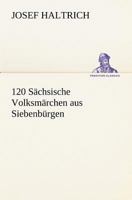 120 Sachsische Volksmarchen Aus Siebenburgen 3842420811 Book Cover