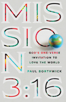 Mission 3:16: God's One-Verse Invitation to Love the World 0830845194 Book Cover
