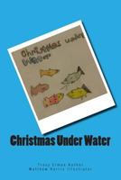 Christmas Under Water 1494205734 Book Cover