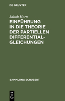 Einfuhrung in Die Theorie Der Partiellen Differentialgleichungen 3111192385 Book Cover