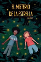 El misterio de la estrella: Libro de aventura y misterio para niños y niñas. | Novela infantil juvenil para 8, 9, 10, 11, 12 años. (Spanish Edition) 1915270766 Book Cover