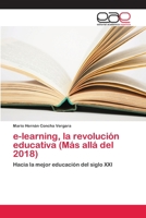 e-learning, la revolución educativa (Más allá del 2018) 6202113731 Book Cover
