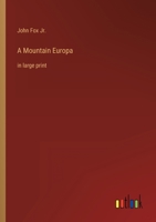 A Mountain Europa 1517398266 Book Cover