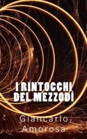 I rintocchi del mezzodì 1540374106 Book Cover
