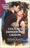 Colton's Dangerous Liaison 1335628789 Book Cover