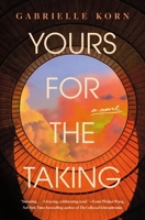 Yours for the Taking: A Novel 1250357624 Book Cover