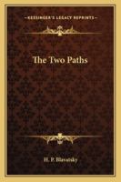 The Two Paths 1425336205 Book Cover
