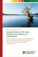Saúde Mental e HIV Aids- Desafios da adesão ao tratamento 620219426X Book Cover