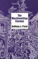 The Machiavellian Cosmos 0300051697 Book Cover