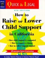 How to Raise or Lower Child Support in California 0873374215 Book Cover