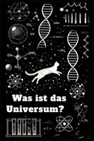 Was ist das Universum? (German Edition) B0F3X8BHQZ Book Cover