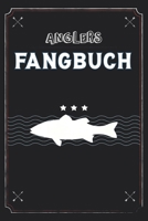 Fangbuch: Anglers Fangbuch Fisch Vintage Poster Design • Angelbuch • Fangbuch zum ausfüllen + Spruchsammlung • 120 Seiten (DIN A5/15x22cm) Glanz Cover ... Fänge, Angeln Logbuch (German Edition) 166124789X Book Cover