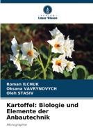 Kartoffel: Biologie und Elemente der Anbautechnik: Monographie 6205908026 Book Cover