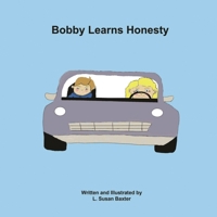 Bobby Learns Honesty B0GXR322VQ Book Cover
