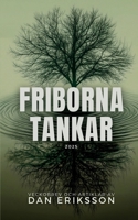 Friborna tankar 2025 9199099632 Book Cover