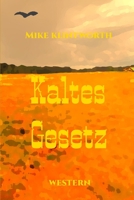 Kaltes Gesetz 107303500X Book Cover