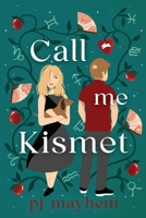 Call Me Kismet 1922670766 Book Cover