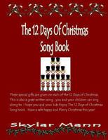 The 12 Days Of Christmas Song Book 1480286915 Book Cover