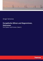Europäische Minen und Gegenminen, Zeitroman: Um Zepter und Kronen, Band 1 (German Edition) 3744655687 Book Cover