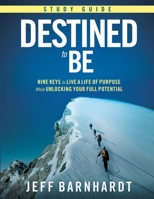 Destined to Be Study Guide 1546357572 Book Cover