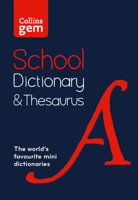 Collins Gem School Dictionary  Thesaurus: Trusted support for learning, in a mini-format 0008321167 Book Cover