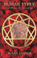 Human Types: Essence and the Enneagram 0877288836 Book Cover