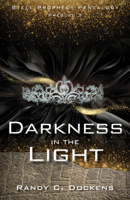 Darkness in the Light 1946889725 Book Cover