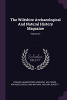 The Wiltshire Archaeological And Natural History Magazine; Volume 21 1378497279 Book Cover