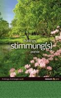 frühlings stimmung(s) poesie 2018: Frühjahrs-Anthologie 3990643274 Book Cover