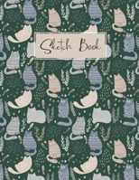 Sketchbook Cats: for Kids DrawingBlank Paper for DrawingDrawing pad for Kids & Girls Children Sketchbook for Drawing PracticeLarge Doodling & WritingComicColoring Gift For Cat Lovers & Adults Relaxati 1677002670 Book Cover