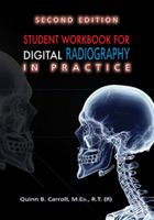Student Workbook for Digital Radiography in Practice 0398092982 Book Cover