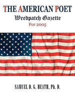 The American Poet: Weedpatch Gazette for 2005 1440135479 Book Cover