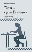 Chess - a game for everyone: The rules of chess and the basics of strategy for beginners JOTEM B08ZFHTJMC Book Cover