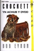 Crockett yn achub y dydd (Cyfres Cled) (Welsh Edition) 1855961881 Book Cover