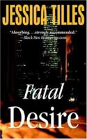 Fatal Desire 097229905X Book Cover