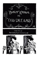 Buster Keaton’s Day Dreams: Adaptation of Buster Keaton’s film “Day Dreams” into Comics (Buster Keaton Comics) B0FKZ66P7Q Book Cover