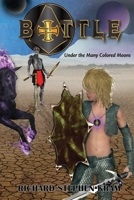 Battle Under the Many Colored Moons B09HQYGHWF Book Cover