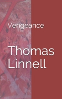 Vengeance (Thomas Gunn) 1651079145 Book Cover