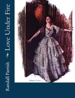 Love Under Fire 0692307915 Book Cover