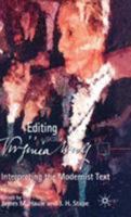 Editing Virginia Woolf: Interpreting the Modernist Text 0333770455 Book Cover