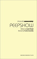 Peepshow (Oberon Modern Plays) 1840023457 Book Cover