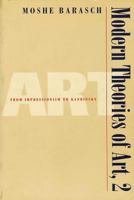 Modern Theories of Art: From Impressionism to Kandinsky 0814712738 Book Cover